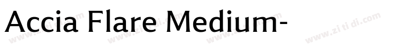 Accia Flare Medium字体转换 Accia Flare Medium字体转换